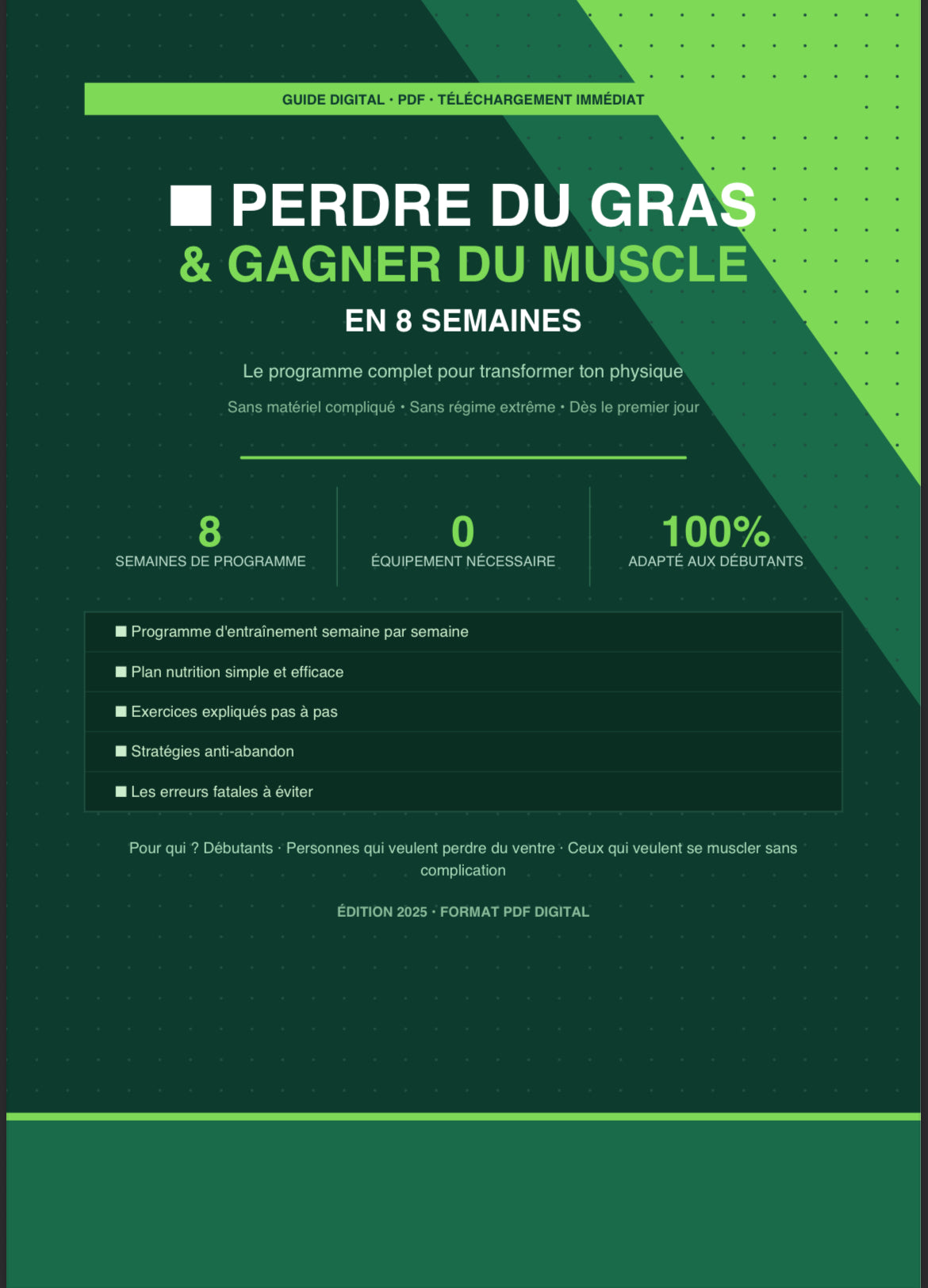 Transforme ton corps en 8 semaines — Le guide qui ne te laisse aucune excuse